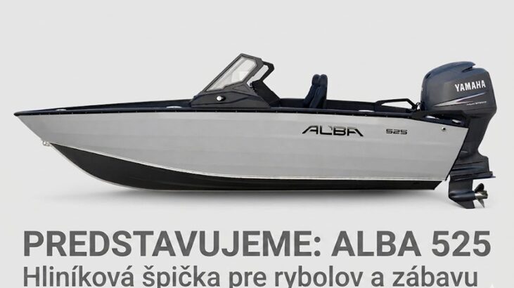 Predstavujeme špičkový hliníkový rybársky čln ALBA 525